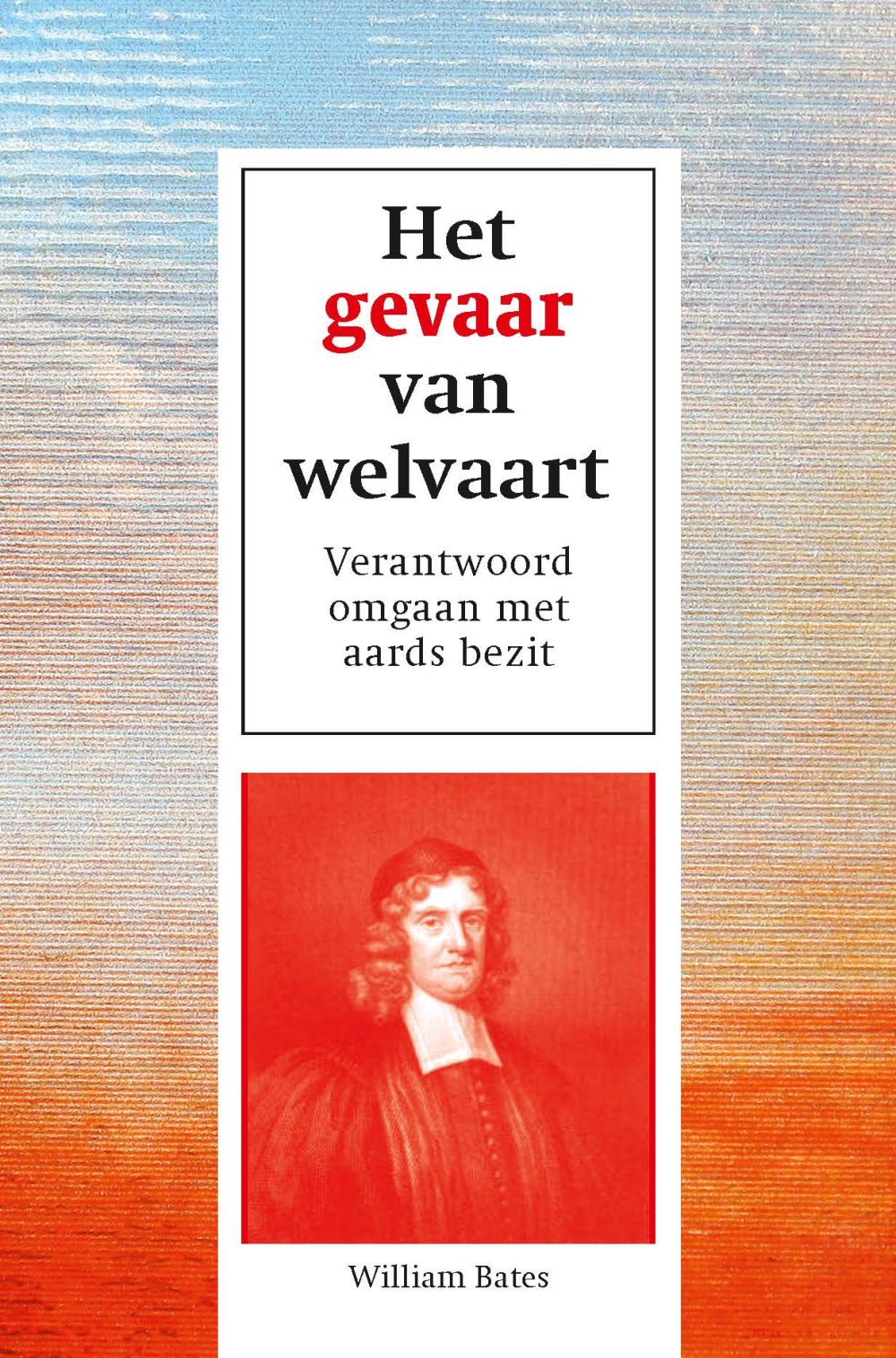 Het gevaar van welvaart